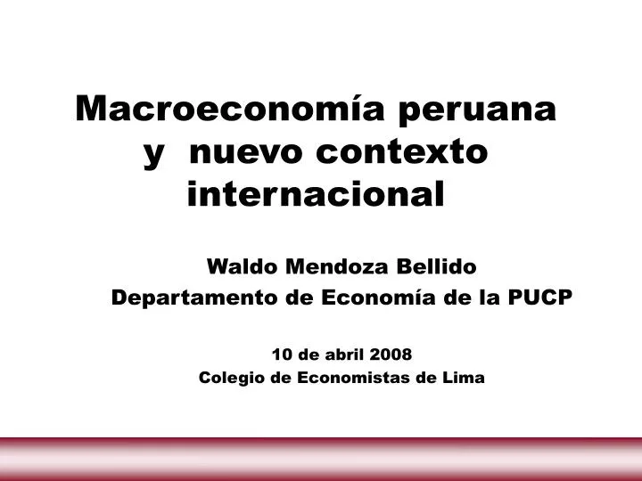 macroeconom a peruana y nuevo contexto internacional