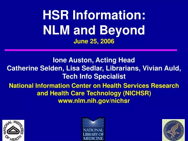 hsr information nlm and beyond june 25 2006