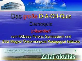 das gro e d a ch quiz