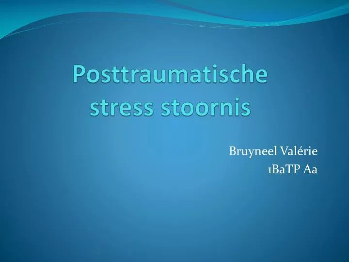 posttraumatische stress stoornis