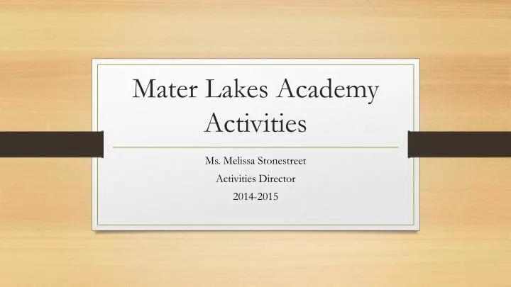 mater lakes academy activities
