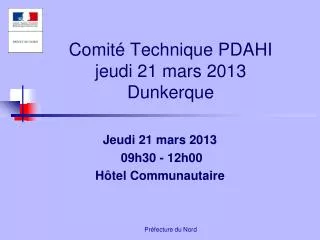 comit technique pdahi jeudi 21 mars 2013 dunkerque