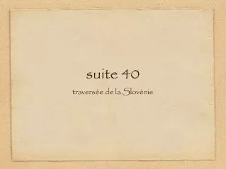 suite 40