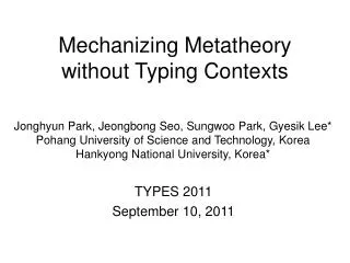 Mechanizing Metatheory without Typing Contexts