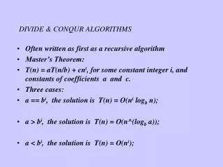 DIVIDE &amp; CONQUR ALGORITHMS