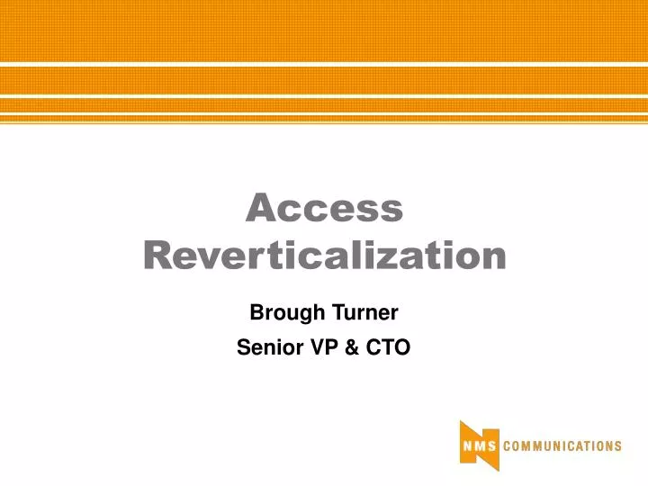 access reverticalization