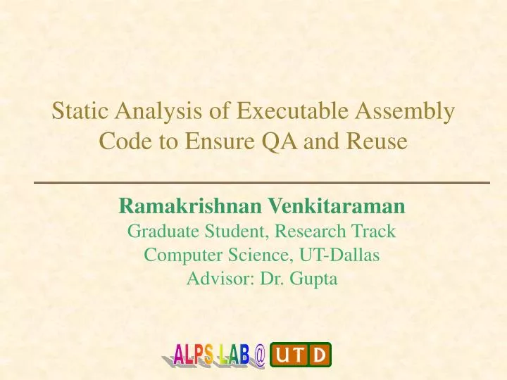 static analysis of executable assembly code to ensure qa and reuse