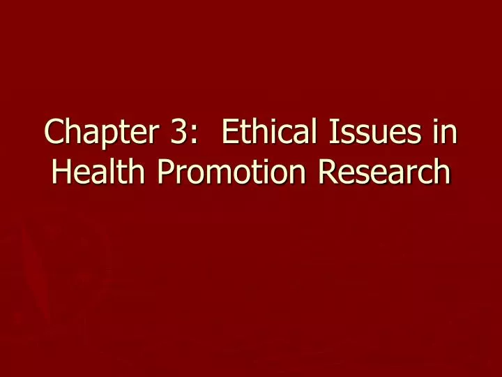 chapter 3 ethical issues in health promotion research