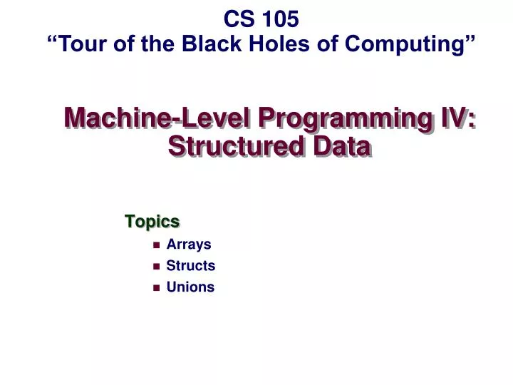 machine level programming iv structured data