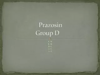 Prazosin Group D