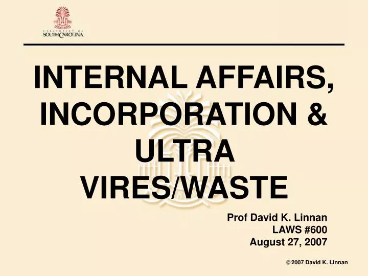 internal affairs incorporation ultra vires waste