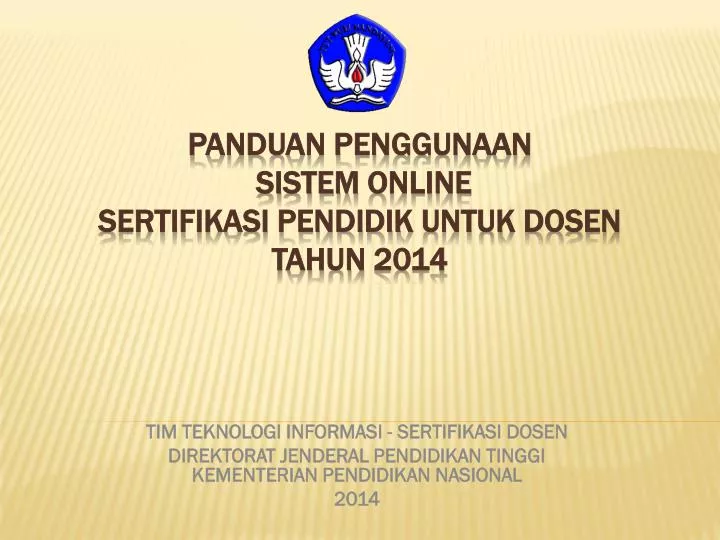 panduan penggunaan sistem online sertifikasi pendidik untuk dosen tahun 201 4
