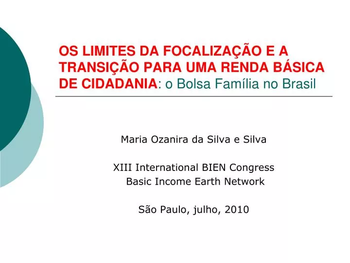 os limites da focaliza o e a transi o para uma renda b sica de cidadania o bolsa fam lia no brasil