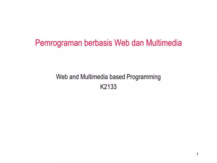 pemrograman berbasis web dan multimedia