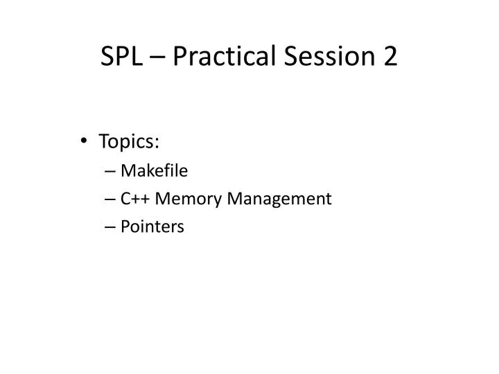 spl practical session 2