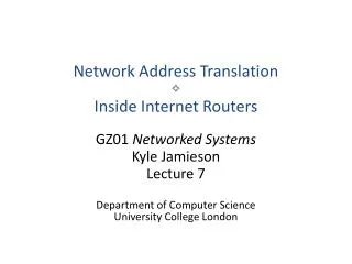 Network Address Translation ? Inside Internet Routers