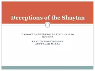 Deceptions of the Shaytan