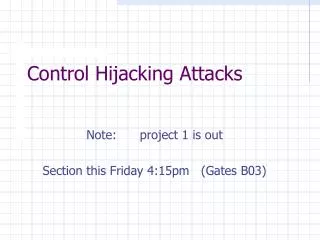 Control Hijacking Attacks