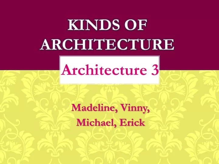 kinds of architecture