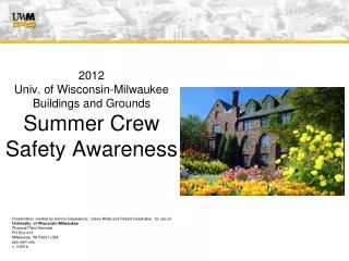 2012 Univ. of Wisconsin-Milwaukee Buildings and Grounds Summer Crew Safety Awareness