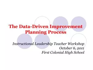 The Data-Driven Improvement Planning Process