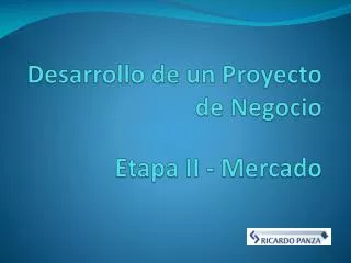desarrollo de un proyecto de negocio