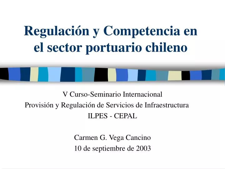regulaci n y competencia en el sector portuario chileno