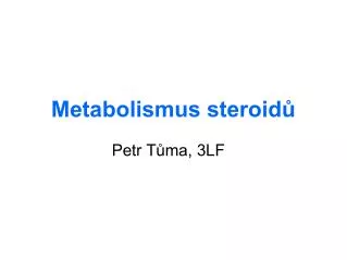 metabolismus steroid