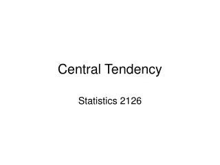 Central Tendency