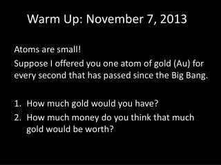 Warm Up: November 7, 2013