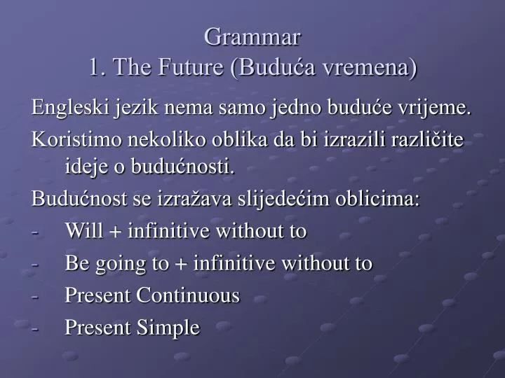 grammar 1 the future budu a vremena