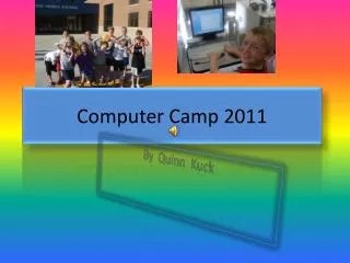 Computer Camp 2011