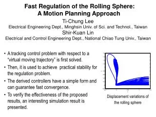 Fast Regulation of the Rolling Sphere: A Motion Planning Approach