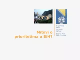 mitovi o prioritetima u bi h