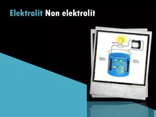 elektrolit non elektrolit