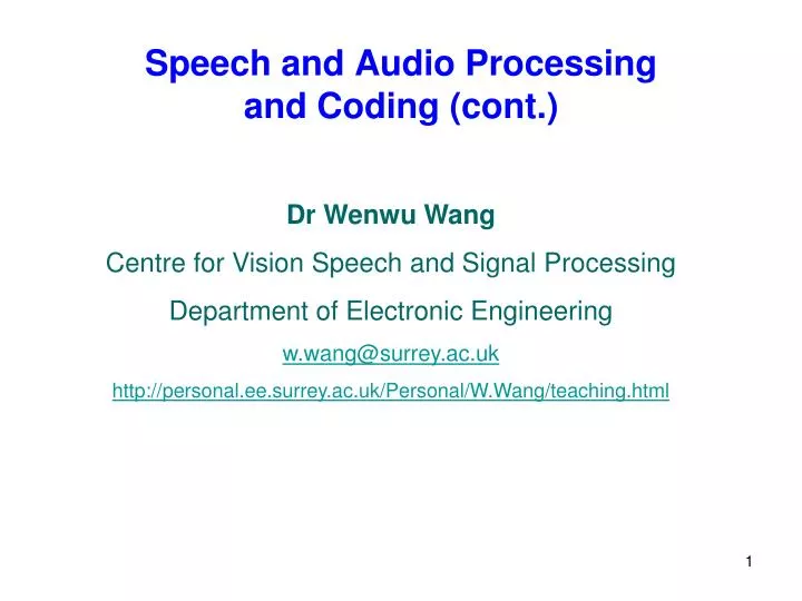 speech and audio processing and coding cont