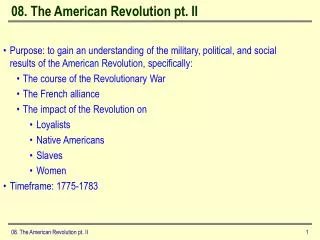08. The American Revolution pt. II