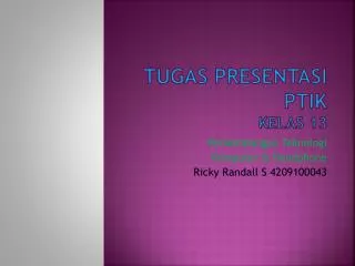 tugas presentasi ptik kelas 13