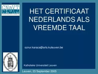 HET CERTIFICAAT NEDERLANDS ALS VREEMDE TAAL