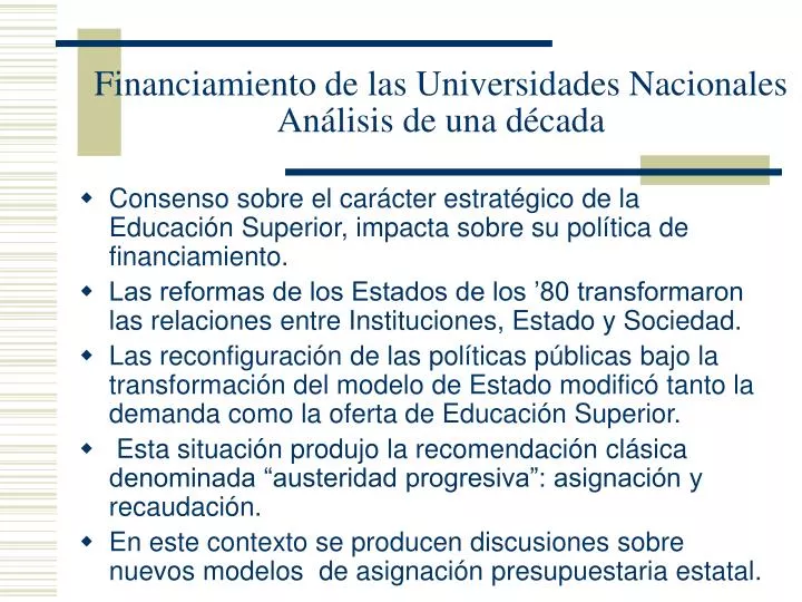 financiamiento de las universidades nacionales an lisis de una d cada