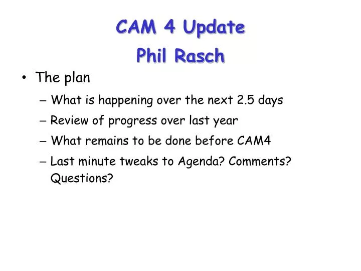 cam 4 update phil rasch