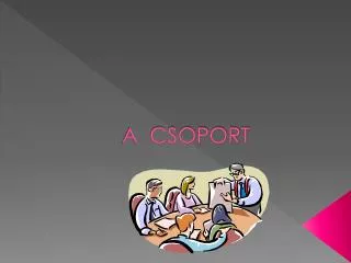 a csoport