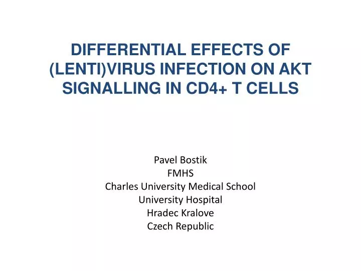 differential effects of lenti virus infection on akt signalling in cd4 t cells