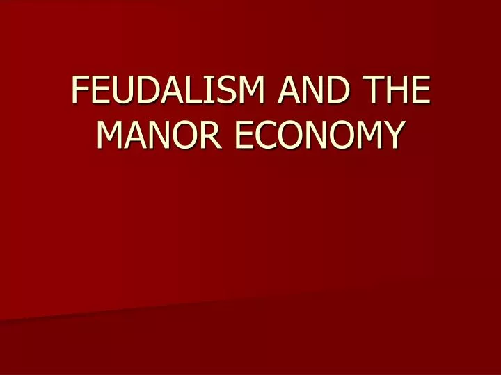feudalism and the manor economy