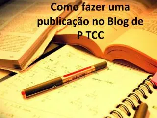 como fazer uma publica o no blog de p tcc