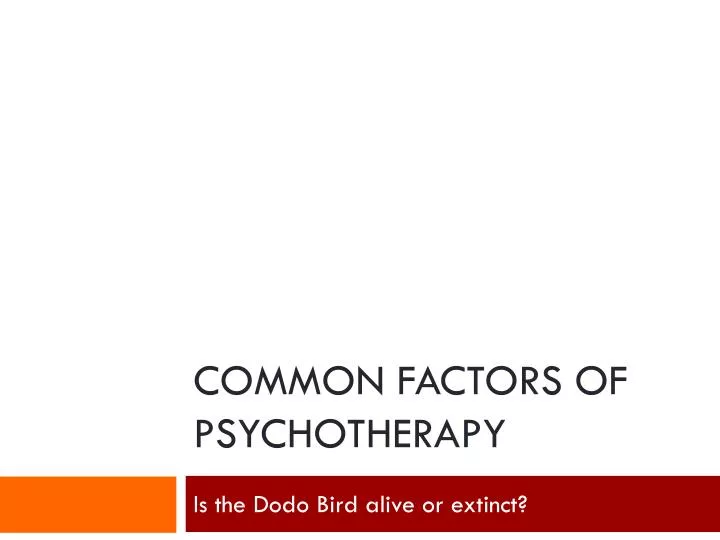 common factors of psychotherapy