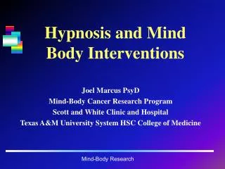 Hypnosis and Mind Body Interventions
