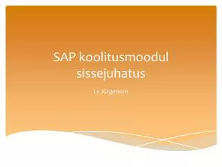 sap koolitusmoodul sissejuhatus