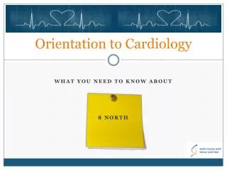 Orientation to Cardiology