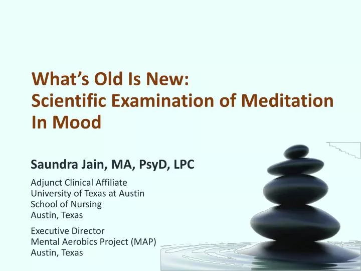 what s old is new scientific examination of meditation in mood